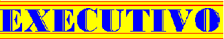 Linha EXECUTIVO